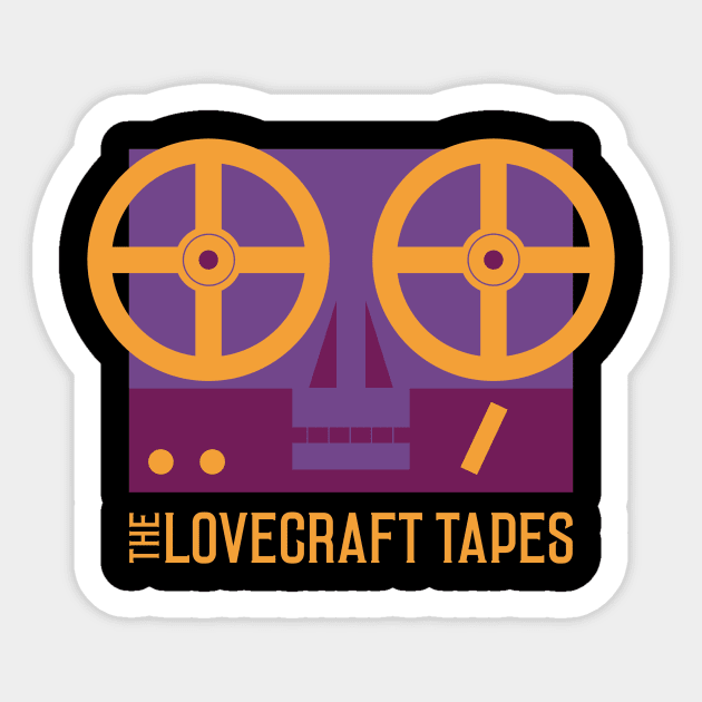 The Lovecraft Tapes Sticker by The Lovecraft Tapes